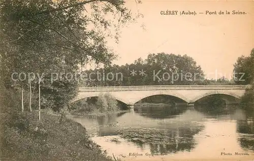 AK / Ansichtskarte Clerey Pont de la Seine Clerey
