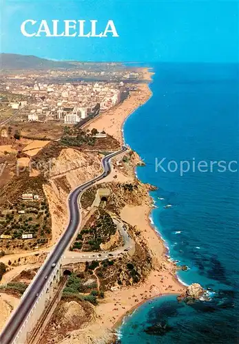 AK / Ansichtskarte Calella Kuestenstrasse Fliegeraufnahme Calella