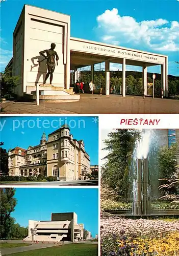 AK / Ansichtskarte Piestany Portal Kolonadoveho mostu Liecebny dom Slovan Dom umenia Fontana Piestany