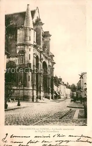 AK / Ansichtskarte Villeneuve sur Yonne Facade renaissance de l Eglise Notre Dame Villeneuve sur Yonne