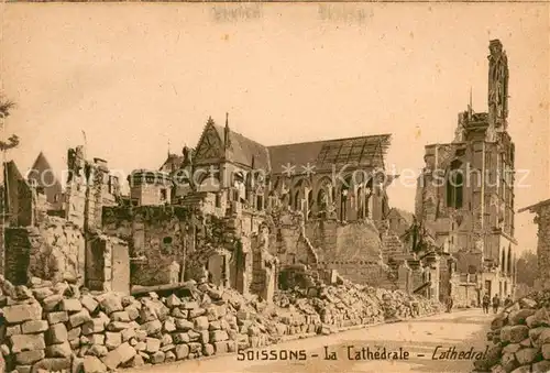 AK / Ansichtskarte Soissons_Aisne La Cathedrale Ruines Grande Guerre Truemmer 1. Weltkrieg Soissons Aisne