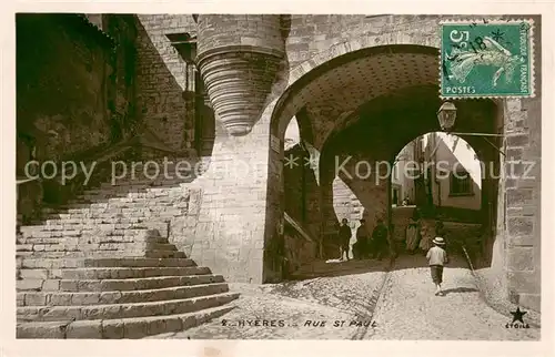 AK / Ansichtskarte Hyeres_les_Palmiers Rue Saint Paul Hyeres_les_Palmiers