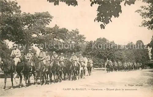 AK / Ansichtskarte Camp_de_Mailly Cavalerie depart pour la manoeuvre Camp_de_Mailly
