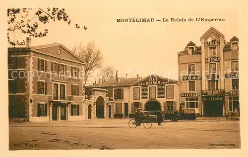 AK / Ansichtskarte Montelimar Le Relais de l Empereur Montelimar