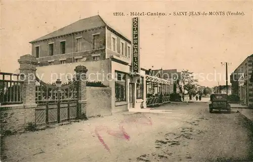 AK / Ansichtskarte Saint_Jean_de_Monts Hotel Casino Saint_Jean_de_Monts