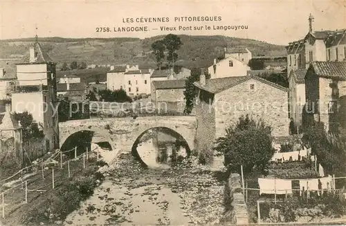 AK / Ansichtskarte Langogne Vieux pont sur le Langouyrou Langogne