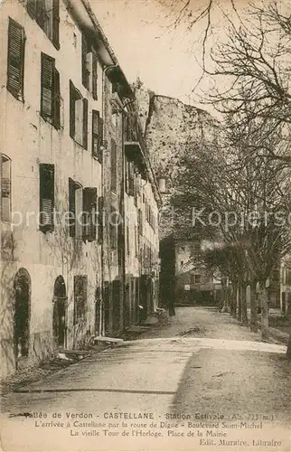 AK / Ansichtskarte Castellane Vieille tour de l horloge Place de la Mairie Castellane