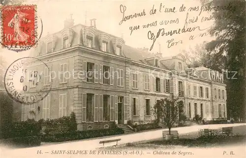 AK / Ansichtskarte Saint Sulpice de Favieres Chateau de Segrez Saint Sulpice de Favieres