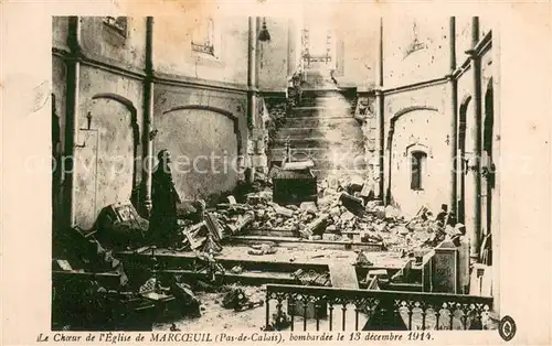 AK / Ansichtskarte Marcoeuil Le choeur de l eglise bombardee 1914 Ruines Grande Guerre Truemmer 1. Weltkrieg 