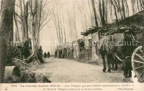 AK / Ansichtskarte Verdun_Meuse Grande Guerre 1914 15 les villages que nos soldats construisent en Woevre Verdun Meuse