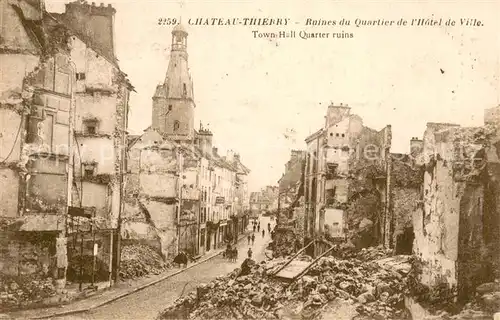 AK / Ansichtskarte Chateau Thierry Ruines du Quartier de l Hotel de Ville Ruines Grande Guerre Truemmer 1. Weltkrieg Chateau Thierry