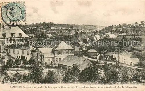 AK / Ansichtskarte Saint Michel_Vervins Fabrique de Chaussures et l Orphelinat Savart Saint Michel Vervins