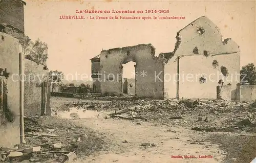 AK / Ansichtskarte Luneville Ferme de la Faisanderie apres le bombardement Ruines Grande Guerre Truemmer 1. Weltkrieg Luneville