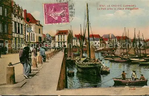 AK / Ansichtskarte Le_Croisic Le port pres de la Place d Aiguillon Bateaux de peche Le_Croisic