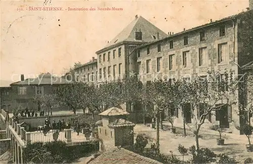 AK / Ansichtskarte Saint Etienne_Loire Institution des Sourds Muets Saint Etienne Loire