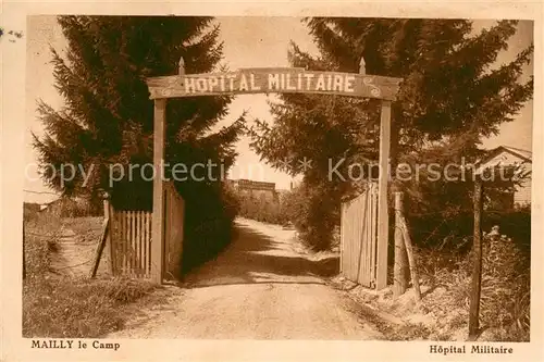 AK / Ansichtskarte Mailly le Camp Hopital Militaire Mailly le Camp