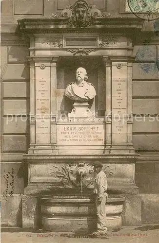 AK / Ansichtskarte Rouen Fontaine et Statue de Louis Bouilhet Rouen