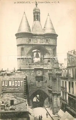 AK / Ansichtskarte Bordeaux Grosse Cloche Glockenturm Bordeaux