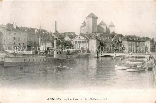 AK / Ansichtskarte Annecy_Haute Savoie Le port et le chateau fort Annecy Haute Savoie