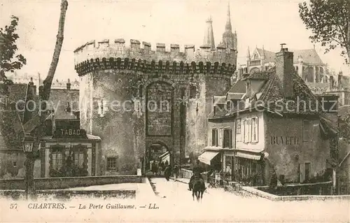 AK / Ansichtskarte Chartres_Eure_et_Loir La Porte Guillaume Chartres_Eure_et_Loir