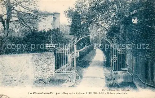 AK / Ansichtskarte Le_Chambon Feugerolles Entree principale du chateau Le_Chambon Feugerolles