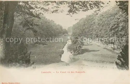 AK / Ansichtskarte Luneville Canal vu des bosquets Luneville
