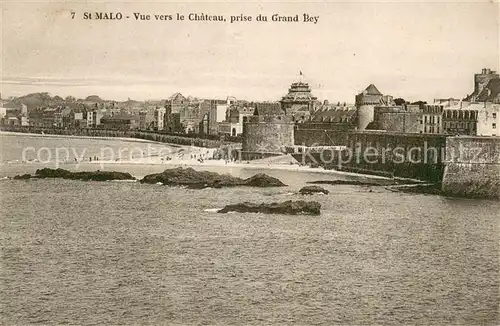 AK / Ansichtskarte Saint Malo_Ille et Vilaine_Bretagne Vue vers le chateau prise du Grand Bey Saint Malo_Ille et Vilaine