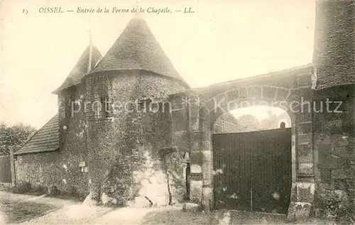 AK / Ansichtskarte Oissel Entree de la Ferme de la Chapelle Oissel