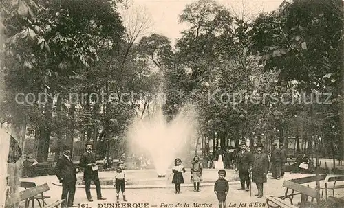 AK / Ansichtskarte Dunkerque_Duenkirchen Parc de la Marine Le Jet d Eau 