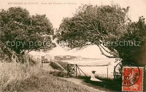 AK / Ansichtskarte Royan_Charente Maritime Sous les Yeuses au Bureau Royan Charente Maritime