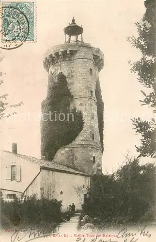 AK / Ansichtskarte Ile_de_Re Vieille Tour des Baleines Ile_de_Re