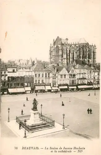 AK / Ansichtskarte Beauvais_Oise Statue de Jeanne Hachette Monument Cathedrale 