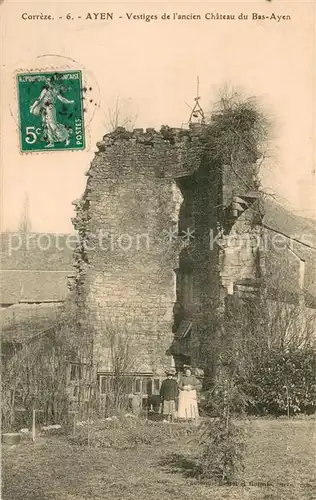 AK / Ansichtskarte Ayen Ruines Vestiges de l ancien chateauu du bas Ayen Ayen