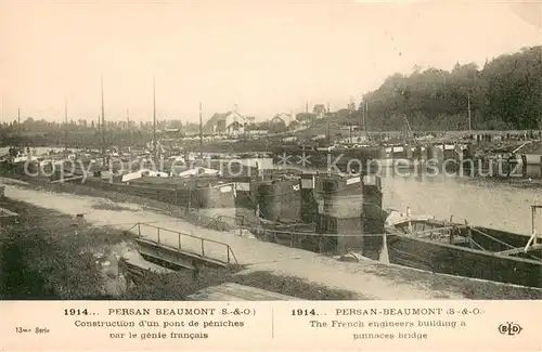 AK / Ansichtskarte Persan Beaumont Construction d un pont de peniches par le genie francais 