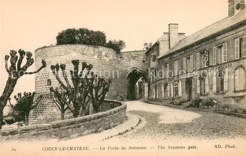 AK / Ansichtskarte Coucy le Chateau Auffrique La Porte de Soissons Coucy le Chateau Auffrique