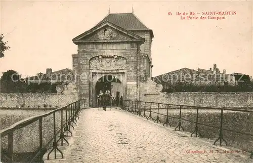 AK / Ansichtskarte Saint Martin de Re La Porte des Campani Saint Martin de Re