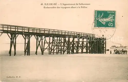 AK / Ansichtskarte Ile de Re Appontement de Sablanceaux Embarcadere des voyageurs allant a la Pallice Ile de Re