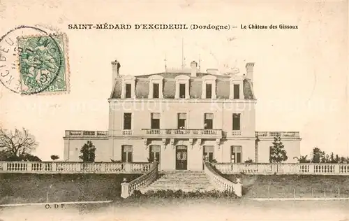 AK / Ansichtskarte Saint Medard de Mussidan Le Chateau des Gissoux Saint Medard de Mussidan