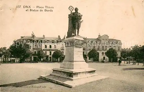 AK / Ansichtskarte Dax_Landes Place Thiers et Statue de Borda Dax_Landes