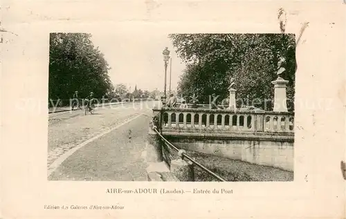 AK / Ansichtskarte Aire sur l_Adour Entree du Pont Aire sur l Adour