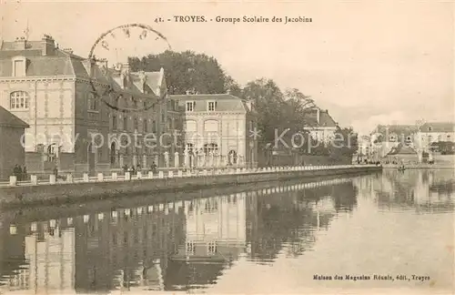 AK / Ansichtskarte Troyes_Aube Groupe Scolaire des Jacobins Troyes Aube