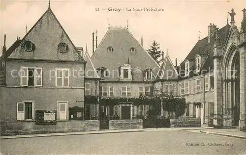 AK / Ansichtskarte Gray_Haute_Saone La Sous Prefecture Gray_Haute_Saone