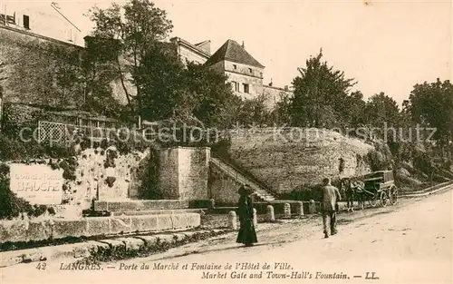 AK / Ansichtskarte Langres Porte du Marche et Fontaine de l Hotel de Ville Langres