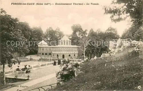AK / Ansichtskarte Forges les Eaux Etablissement Thermal le Tennis Forges les Eaux