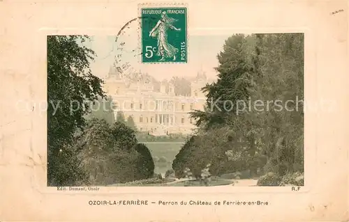 AK / Ansichtskarte Ozoir la Ferriere Perron du Chateau de Ferriere en Brie Ozoir la Ferriere
