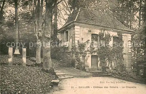 AK / Ansichtskarte Gaillon Chateau des Rotoirs Chapelle Schloss Kapelle Gaillon