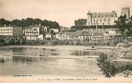AK / Ansichtskarte Pau Chateau Henri IV et le Gave Pau
