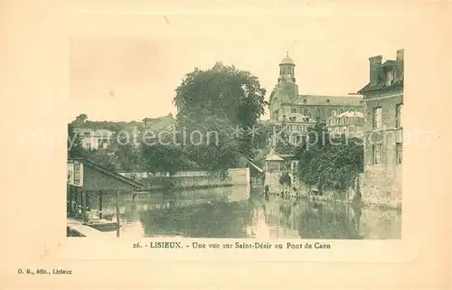 AK / Ansichtskarte Saint Desir Vue d ensemble au Pont de Caen Eglise Saint Desir