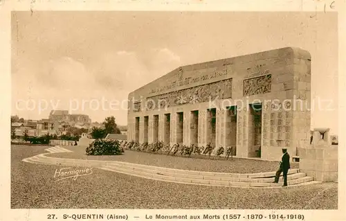 AK / Ansichtskarte Saint Quentin_Aisne Monument aux Morts Grande Guerre Kriegerdenkmal 1. Weltkrieg Saint Quentin Aisne