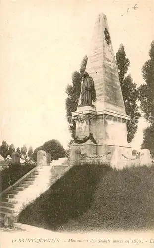AK / Ansichtskarte Saint Quentin_Aisne Monument des Soldats morts en 1870 Kriegerdenkmal Saint Quentin Aisne